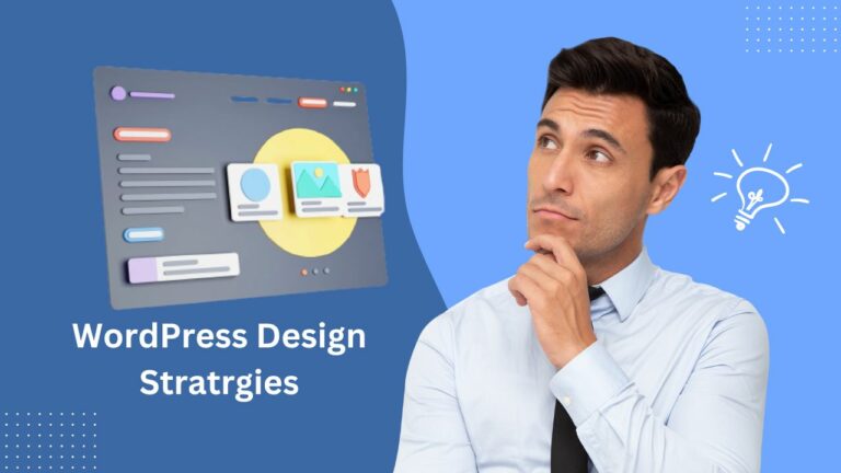 WordPress Design Strategies