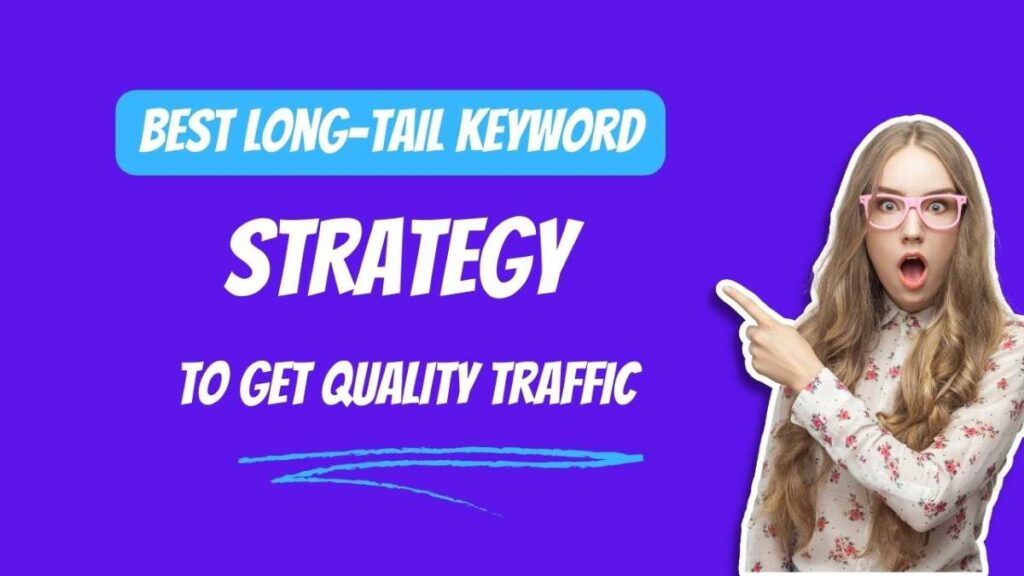 SEO made simple:  long-tail keyword strategy